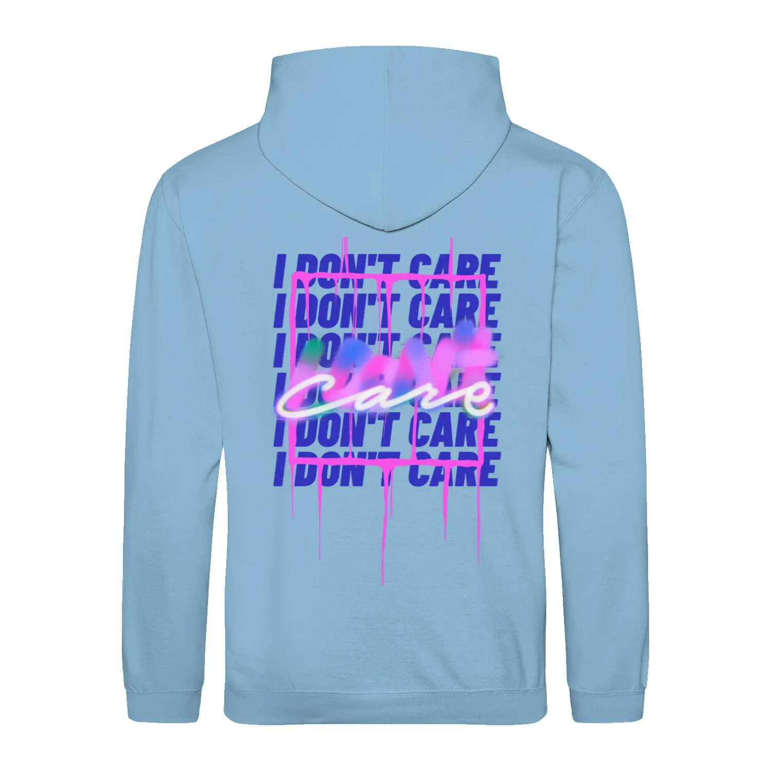 Hoodie "I Don't Care"