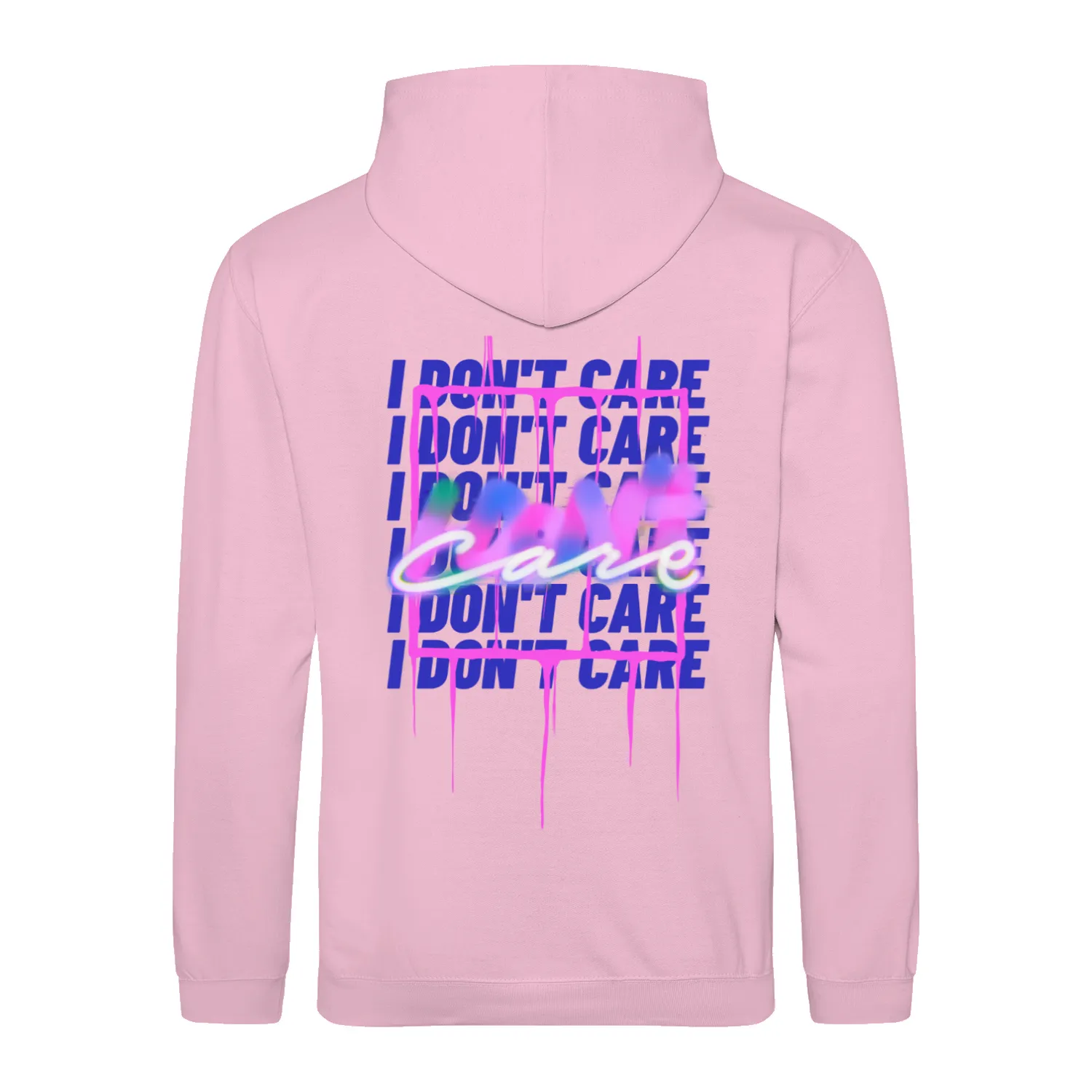 Hoodie "I Don't Care"