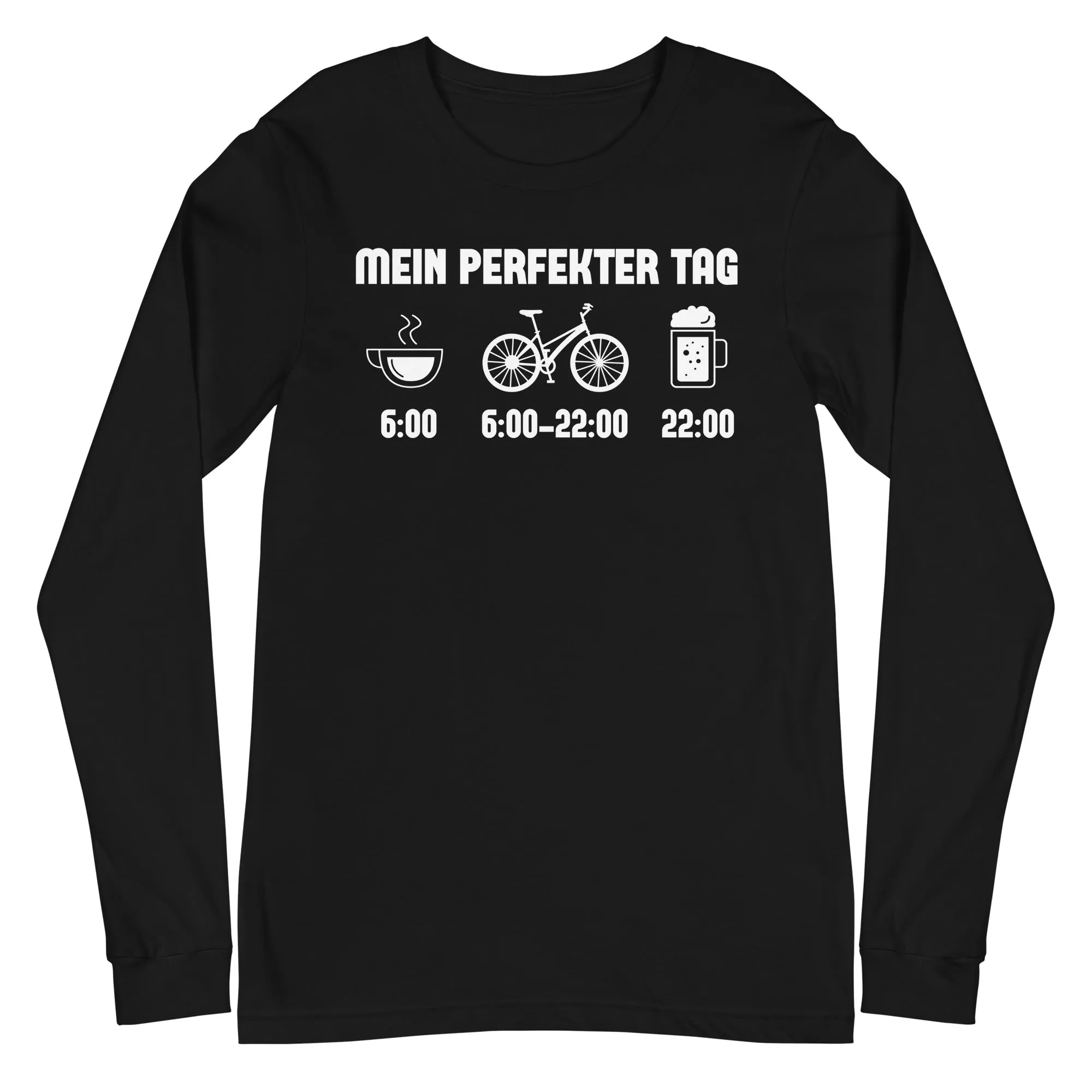 Mein Perfekter Tag - Longsleeve (Unisex)